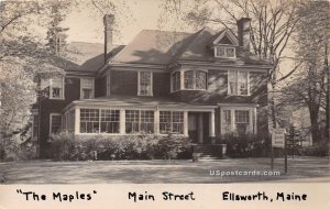 The Maples - Ellsworth, Maine ME Postcard