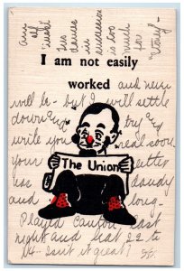 1907 Man I Am Not Easily Worked Union Labor Sioux Falls South Dakota SD Postcard 