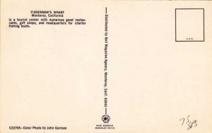 Fisherman's Wharf - Monterey CA, California