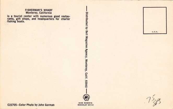 Fisherman's Wharf - Monterey CA, California