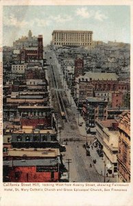 California Street Hill SAN FRANCISCO Kearny Fairmount Hotel Vintage Postcard