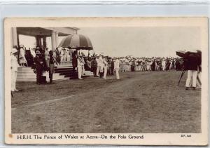 GHANA GOLD COAST : H.R.H. the prince of wales at accra, on the polo ground - ...