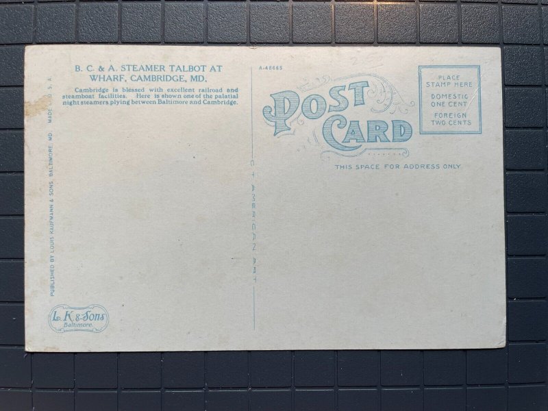 Vintage Postcard 1914 B.C. & A. Steamer Talbot at Wharf, Cambridge, Maryland