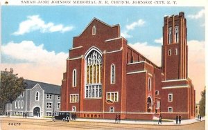 Sarah Jane Johnson Memorial ME Church Johnson City, New York