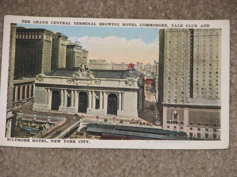 The Grand Central Terminal, Hotel Commodore, Yale Club & Biltmore Hotel, N.Y.