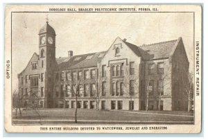 c1910's Horology Hall Bradley Polytechnic Institute Peoria Illinois IL Postcard 