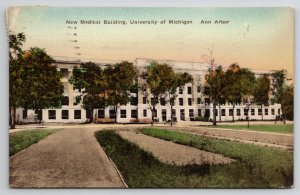 Ann Arbor MI Medical Building University Of Michigan Hand Colored Postcard O26