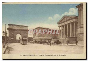 Postcard Montpellier Old Courthouse and the Arch of Triumph