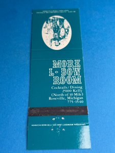 Vintage Matchbook Cover More L Bow Room Roseville, Michigan MB162