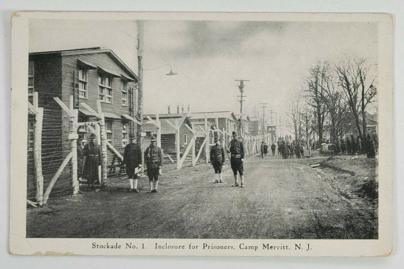 Camp Merritt NJ Stockade No.1 Inclosure for Prisoners WW1 Era Postcard P16