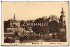 Muelhausen - Stadteingang und Bahnhof entrance of the city - Old Postcard