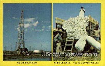 Texas Oil Fields, Cotton - Misc