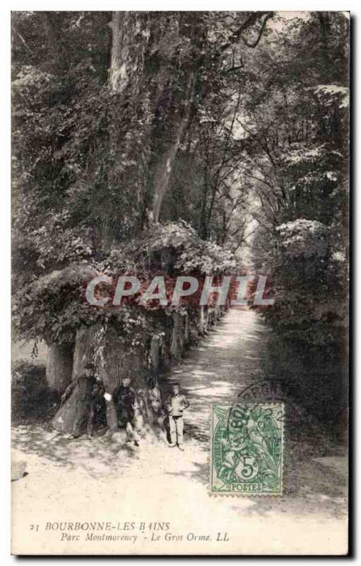 Old Postcard Bourbonne Les Bains Montmorency Park Gros Orme