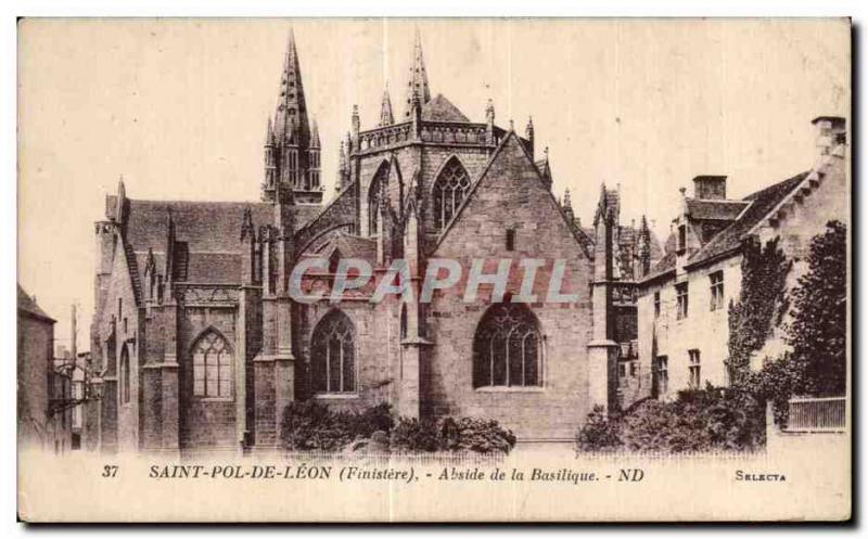 Old Postcard Saint Pol de Leon Finistere apse of the Basilica