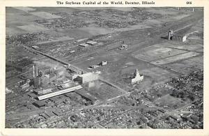 The Soybean Capitol of the World Decatur IL Illinois 1947