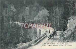 Old Postcard Dauphine Grande Chartreuse Le Pont St Pierre in the bottom Conve...