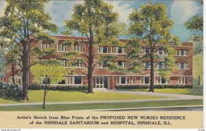 HINDSDALE, Illinois, 1930-40s; Sketch of Proposed New Nurses Residence of the...