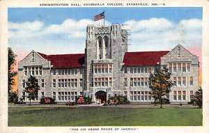 Adminstration Hall Evansville College - Evansville, Indiana IN