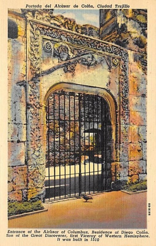 Entrance of the Alcazar of Columbus Dominican Republic Unused 