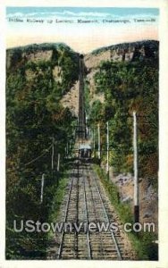 Incline Railway, Lookout Mountain - Chattanooga, Tennessee