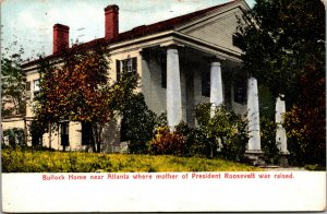 Vtg 1908 Bullock Home Atlanta Georgia GA Mother President Roosevelt Postcard