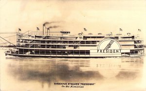 RPPC The Steamer, President, St Louis, MO,Mississippi River,Old Post Card