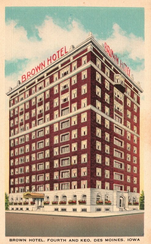 Vintage Postcard Brown Hotel 4Th & Keosauqua Largest Garage Des Moines Iowa IA