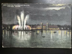 Vintage Postcard 1919 Electric Fountain & Pavilion City Park Denver Colorado CO