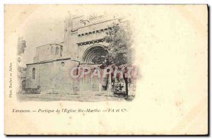 Old Postcard Tarascon Portico and Steeple L & # 39Eglise Ste Marthe