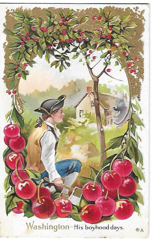 George Washington Chopping Down Cherry Tree Embossed Mailed 2-24-1911