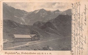 SALZBURG AUSTRIA~KAPRUNERTAL ORGLERHUTTE am WASSERFALLBODEN~1908 PHOTO POSTCARD