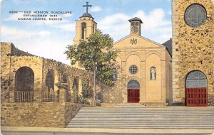 Old Mission Guadalupe Ciudad Juarez Mexico Tarjeta Postal 1945 