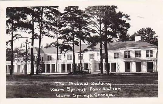 Georgia Warm Springs The Medical Building Warm Springs Foundation Real Photo ...