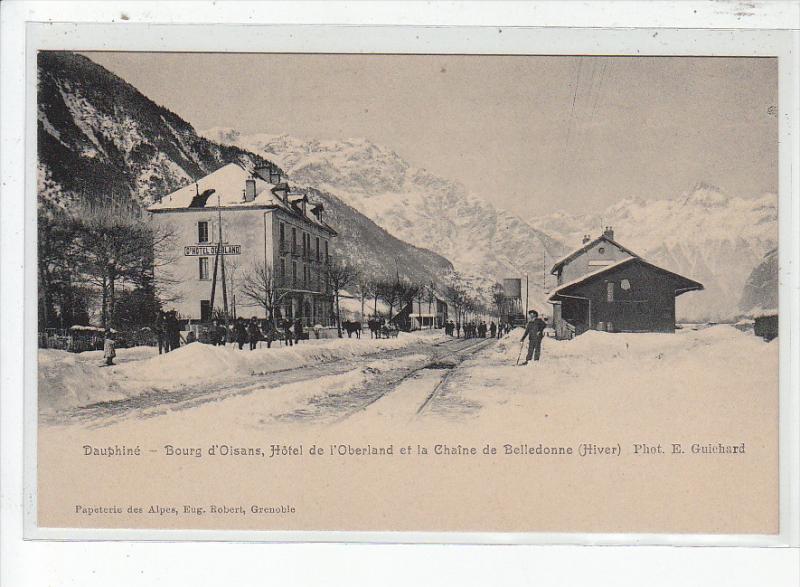 BOURG D'OISANS - Hôtel de l'Oberland et la chaîne de Belledonne - très bon...