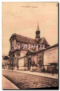 Old Postcard Chaumont Le Lycee