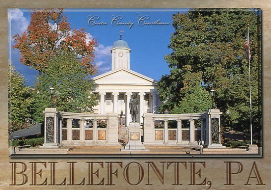 CENTRE COUNTY COURTHOUSE - Bellefonte Pennsylvania