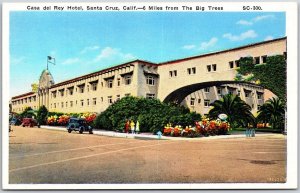 Casa Del Rey Hotel Santa Cruz California CA Six Miles From Big Trees Postcard