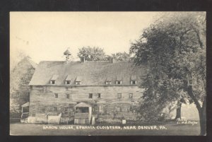 DENVER PENNSYLVANIA PA. EPHRATA CLOISTERS SARON HOUSE VINTAGE POSTCARD