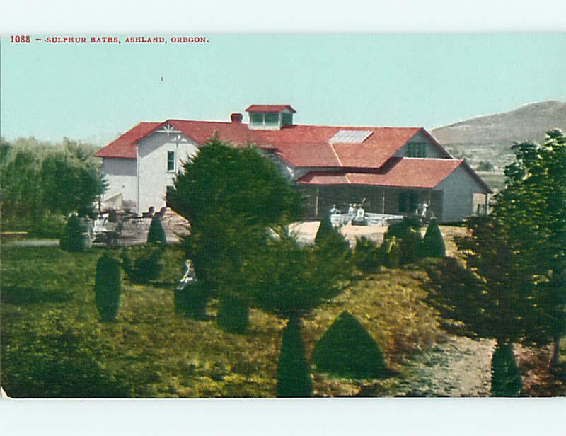 Unused Divided-Back SULPHUR BATHS HOUSE Ashland Oregon OR t5885