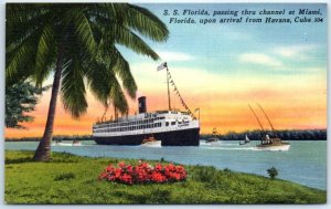 Postcard - S. S. Florida, passing thru channel at Miami, Florida