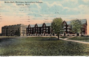 LANSING, Michigan , 1912 ; Wells Hall , Michigan Agriculture College