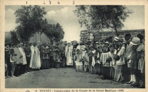 CPA AK MAROC MEKNES - Inauguration de la Crypte de a future Basilique (213412)