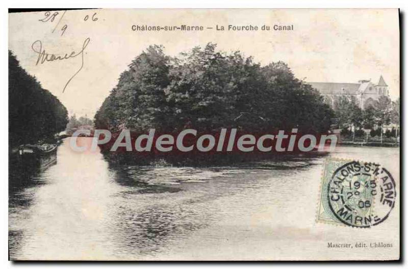 Old Postcard Chalons Sur Marne La Fourche Du Canal