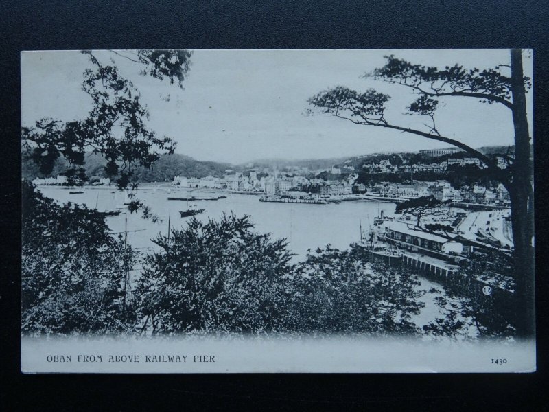 Scotland OBAN FROM ABOVE RAILWAY PIER c1908 Postcard Valentine