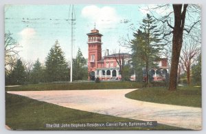 State View~Baltimore MD~The Old John Hopkins Residence~Carrel Park~1908 PC