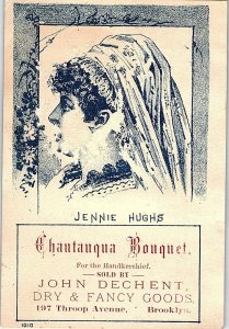 1880's Jennie Hughs Chantanqua Bouquet John Dechent Brooklyn Trade Card F45