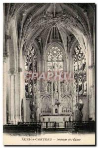 Auxi le Chateau - Interior of & # 39Eglise - Old Postcard