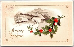 A Merry Christmas, 1912 Holly Branch Over Snowy Cottage Scene, Vintage Postcard