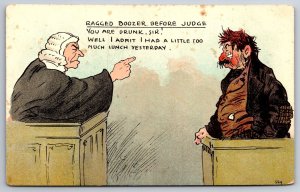 Comic~Ragged Boozer Before Judge~Drunk Verdict~Admit I had Too Much Lunch~c1907