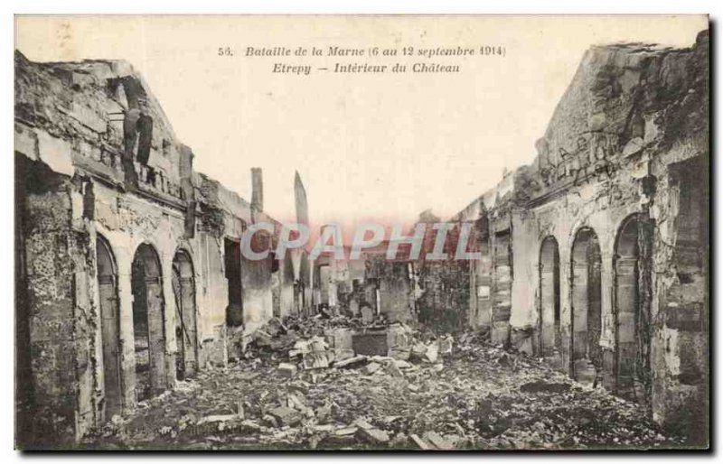 Old Postcard Battle of the Marne Etrepy Interieur du Chateau Militaria